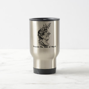 Beware the Ides of March Travel Mug