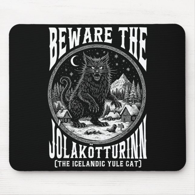 Beware The Jolakotturinn Yule Cat Icelandic Christ Mouse Mat (Front)