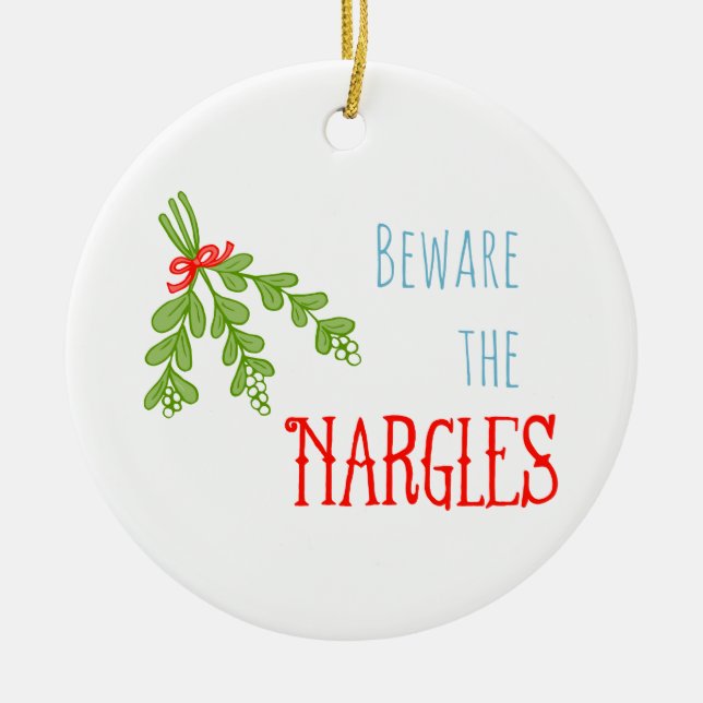 Beware the Nargles Ornament (Front)