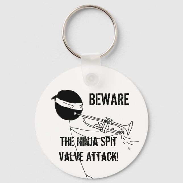 Beware the Ninja Spit Valve Attack Keychain (Front)