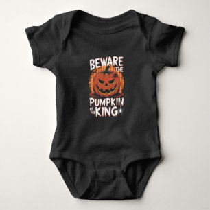 Beware the pumpkin of the king Halloween Baby Bodysuit