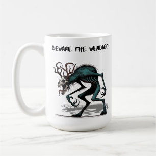 Beware the Wendigo Mug, American Horror Cryptid Coffee Mug