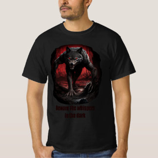 Beware the whispers in the dark T-Shirt