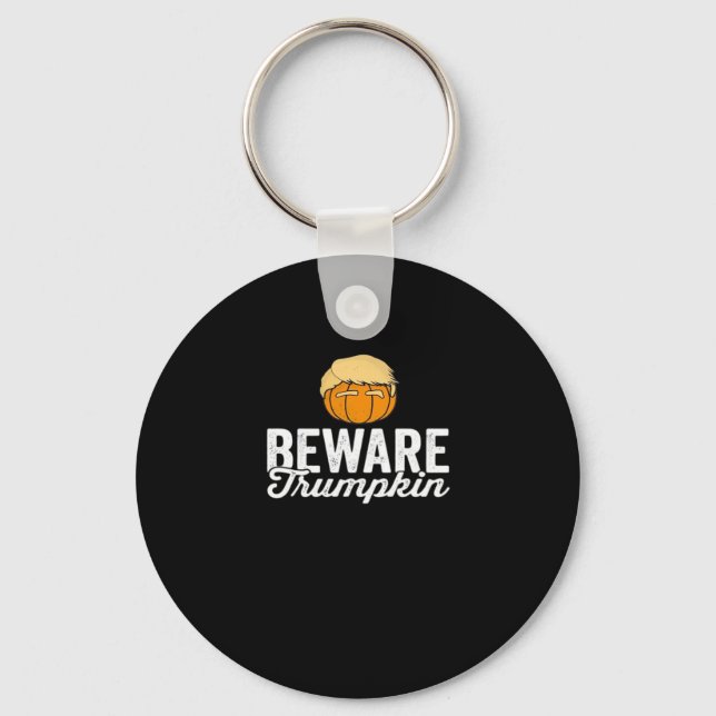 Beware Trumpkin Funny Political Halloween Key Ring (Front)
