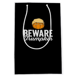 Beware Trumpkin Funny Political Halloween Medium Gift Bag