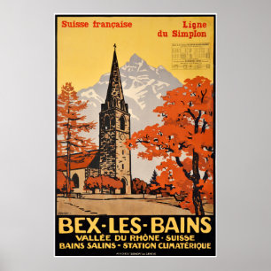 Bex les Bains, Suisse Française, ligne du Simplon Poster