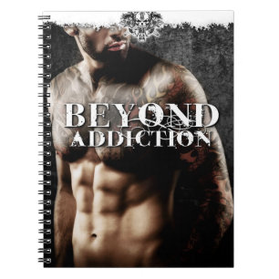 Beyond Addiction Notebook