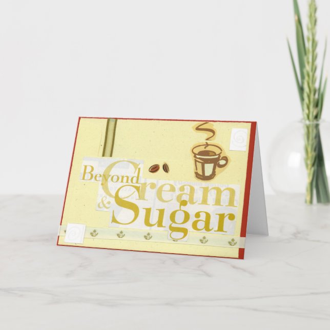 Beyond Cream and Sugar Card (Front)
