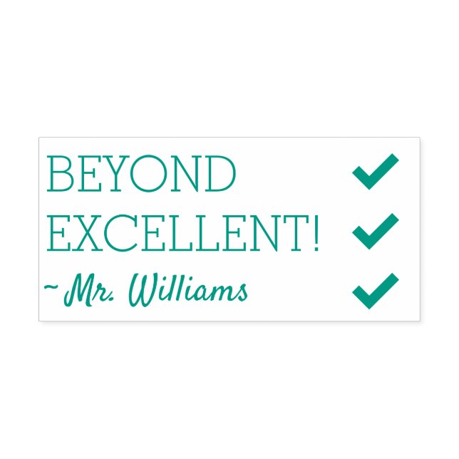 "BEYOND EXCELLENT!" School Teacher Rubber Stamp (Design)