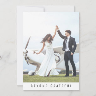 Beyond Grateful Modern 2 Photo Wedding Thank You Card