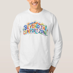 Beyond the Comfort Zone T-Shirt