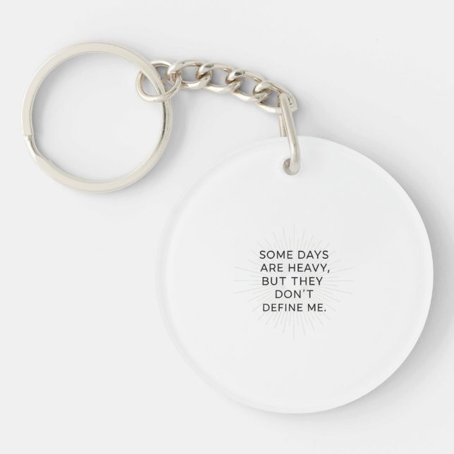 Beyond the Heavy Days Key Ring (Front)