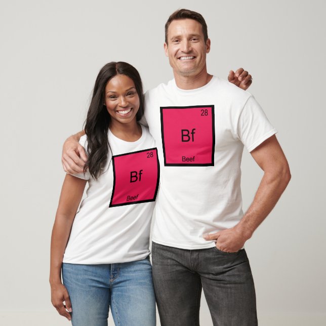 Bf - Beef Funny Element Chemistry Symbol T-Shirt (Unisex)