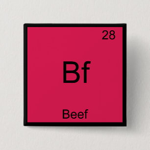 Bf - Beef Funny Element Chemistry Symbol T-Shirt 15 Cm Square Badge