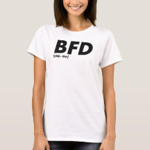 BFD [yep, me]