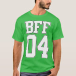 BFF 04 Best Friends Matching tee Bestie Friendship<br><div class="desc">BFF 04 Best Friends Matching tee Bestie Friendship Day Gift   .</div>