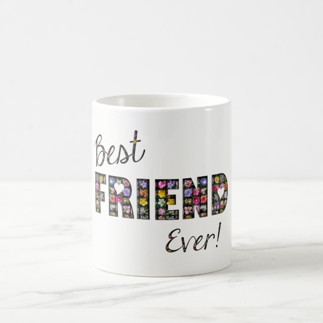 BFF Best Friend Ever Elegant Floral Typography Coffee Mug (Center)