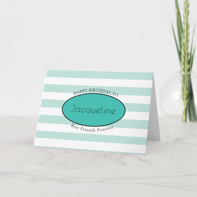 BFF Friend Birthday Turquoise Stripe Feminine Chic Card (Front)