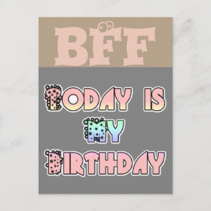 BFF Hakuna Matata today is my birthday Post card