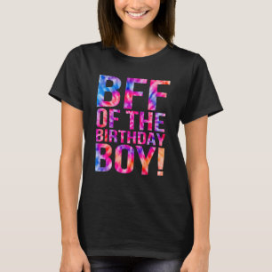 BFF of the Birthday Boy It's My Birthday Bro Best  T-Shirt