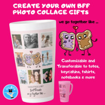 BFF Photo Collage gifts - We Go Together Like  Lat