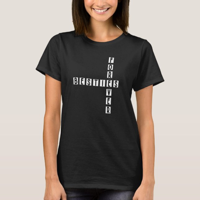 Bff Puzzle & Crossword Fun Besties Forever 1 T-Shirt (Front)