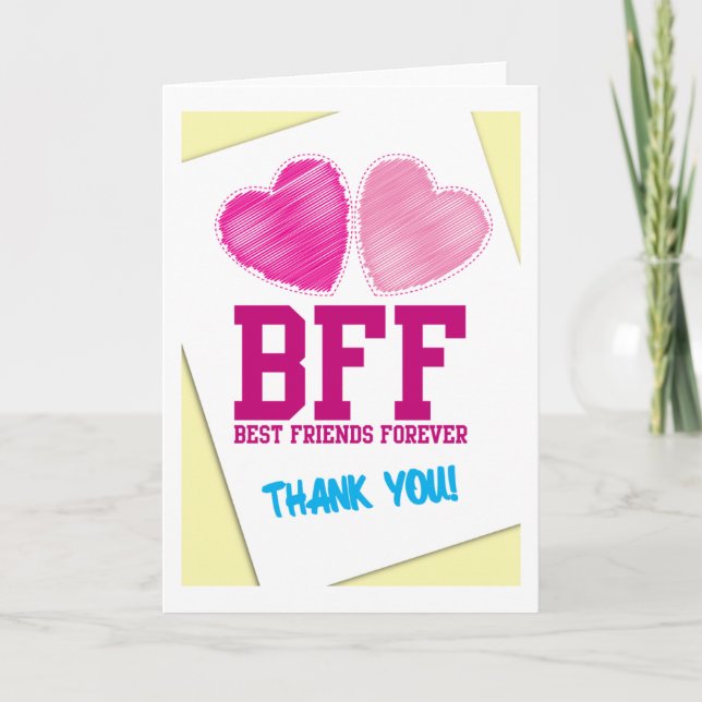 BFF THANK YOU! Best friends forever! Thank You Card (Front)