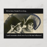 BFF We've been friends bad influence fun Postcard