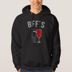 Bff Wine And Me Hoodie
