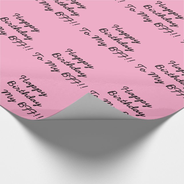 BFF's Birthday, black letter, pink gift wrap. Wrapping Paper (Corner)