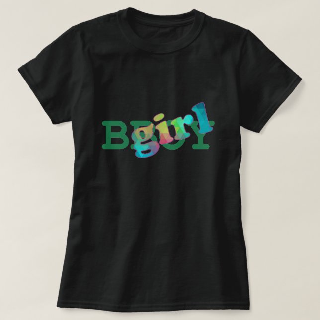 BGirl Shirt (Design Front)