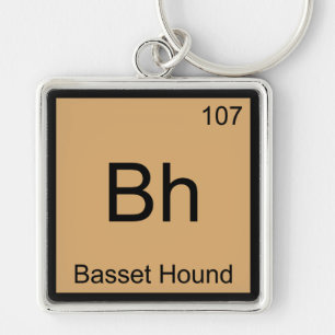 Bh - Basset Hound Chemistry Element Symbol Dog Tee Key Ring