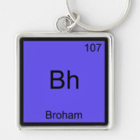 Bh - Broham Funny Chemistry Element Symbol Tee
