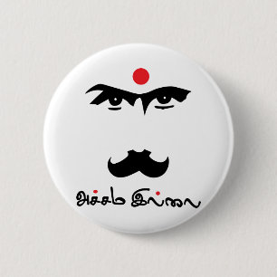 Bharathaiyar Accham Illai Tamil Poet 6 Cm Round Badge