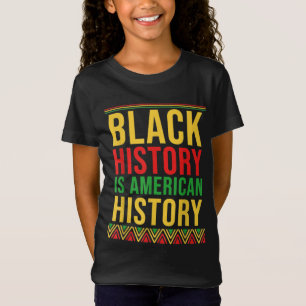 BHM Gift Black History Is American History African T-Shirt