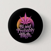 Bi And Probably High Bisexual Pride Flag LGBT Weed
