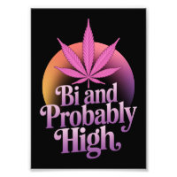 Bi And Probably High Bisexual Pride Flag LGBT Weed