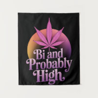 Bi And Probably High Bisexual Pride Flag LGBT Weed