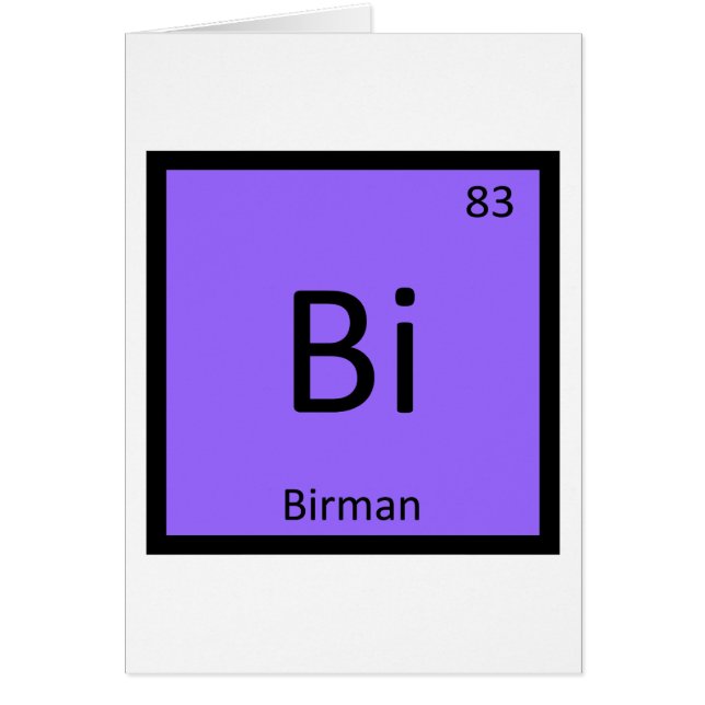 Bi - Birman Cat Chemistry Periodic Table Element (Front)
