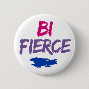 Bi Fierce Bisexual Pride 6 Cm Round Badge