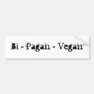Bi - Pagan - Vegan Bumper Sticker
