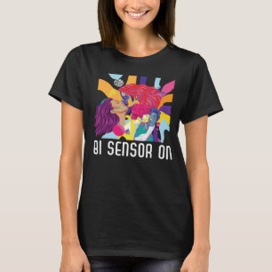 Bi Sensor On Bisexual Rainbow Pride Bisexuality LG T-Shirt