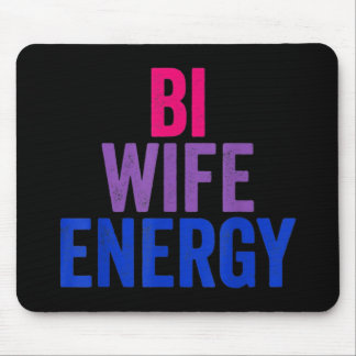 Bi Wife Energy Bisexual Pride Mouse Mat