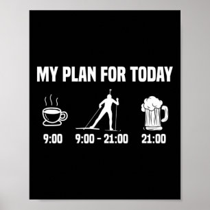 Biathlon Biathlete Plan Today Coffee Beer Skiing S Poster
