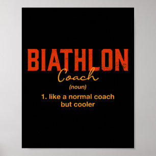 Biathlon Coach Definition Funny Biathlete Humour 2 Poster