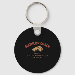 Biathlon Coach Definition Funny Biathlete Humour 4 Key Ring