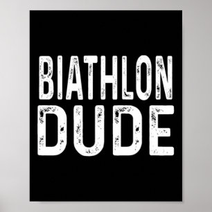 Biathlon Dude Distressed Sprint Pursuit Relay Trac Poster