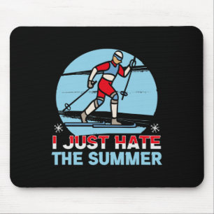 Biathlon I Just Hate The Summer Cross Country Skie Mouse Mat