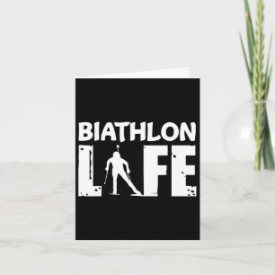 Biathlon Life For Biathletes Skiing Card