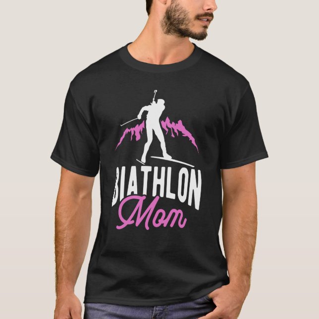Biathlon Mom winter sports biathlete mom mountain  T-Shirt (Front)